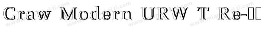 Craw Modern URW T Re字体转换